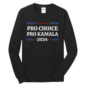 Pro Kamala 2024 Feminist Women Rights Harris Tall Long Sleeve T-Shirt