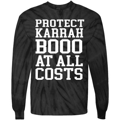 Protect Karrahbooo At All Costs Tie-Dye Long Sleeve Shirt