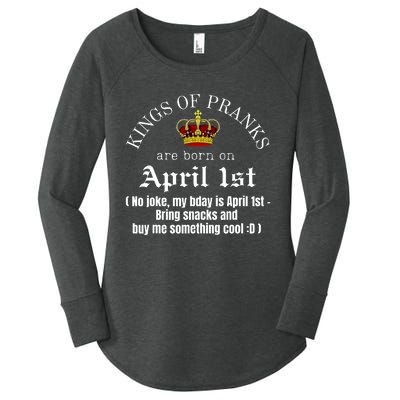 Prank King Born On April Fools Funny April 1st Birthday Women's Perfect Tri Tunic Long Sleeve Shirt