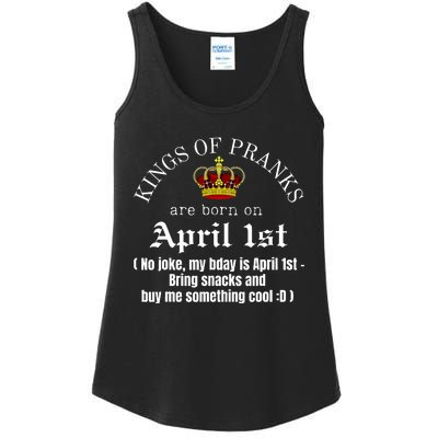 Prank King Born On April Fools Funny April 1st Birthday Ladies Essential Tank