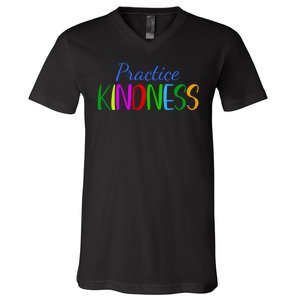 Practice Kindness Colorful V-Neck T-Shirt