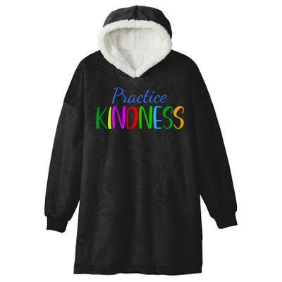 Practice Kindness Colorful Hooded Wearable Blanket