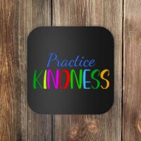 Practice Kindness Colorful Coaster