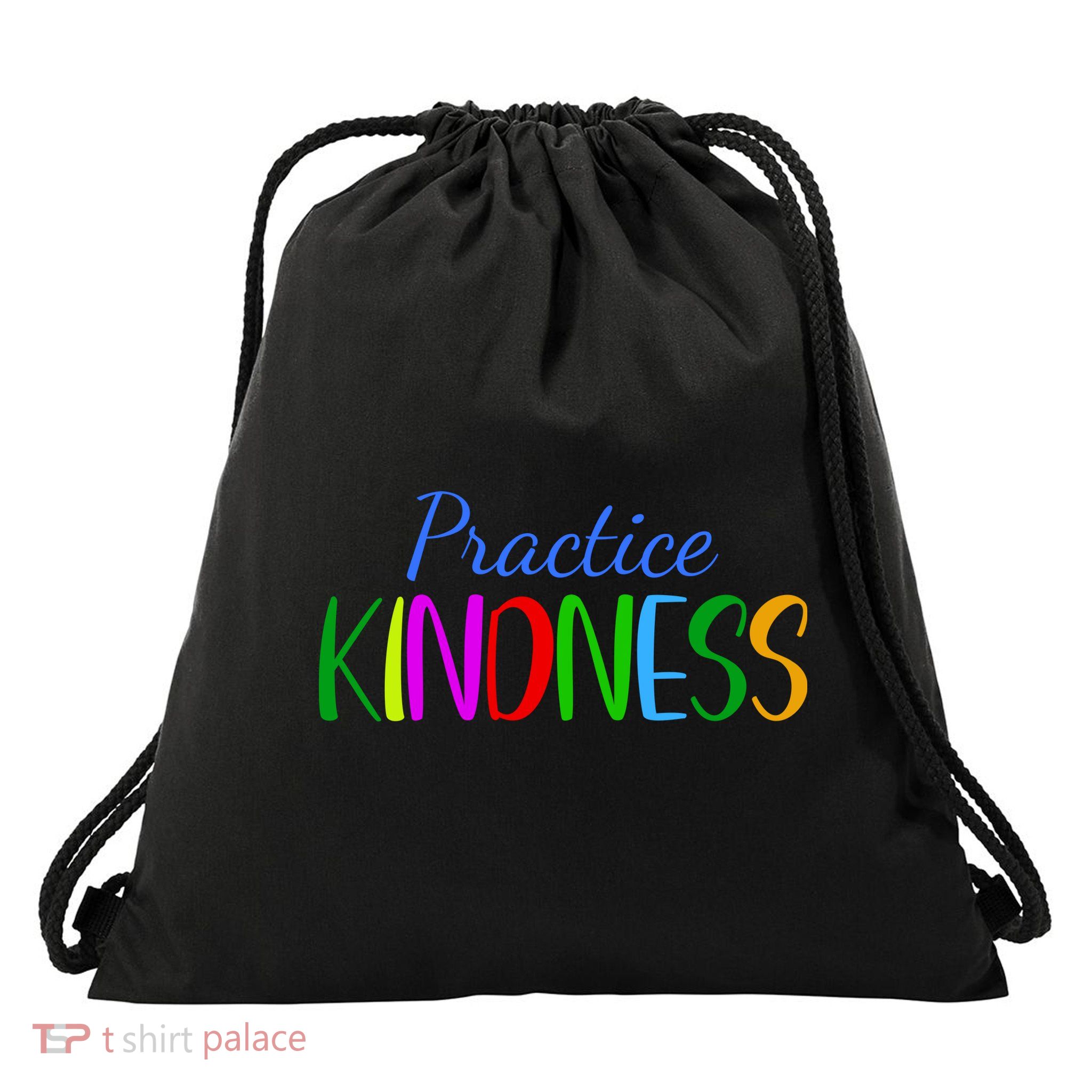 Practice Kindness Colorful Drawstring Bag