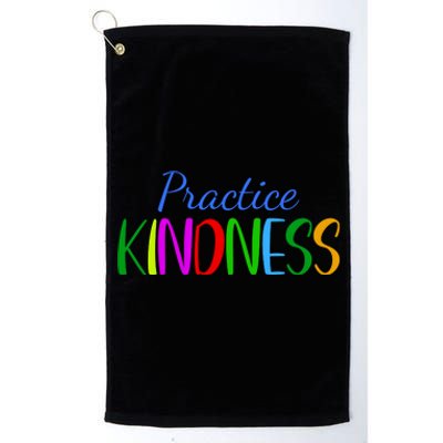 Practice Kindness Colorful Platinum Collection Golf Towel