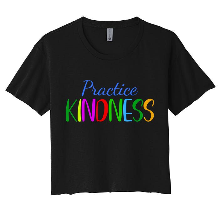 Practice Kindness Colorful Women's Crop Top Tee
