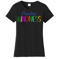 Practice Kindness Colorful Women's T-Shirt