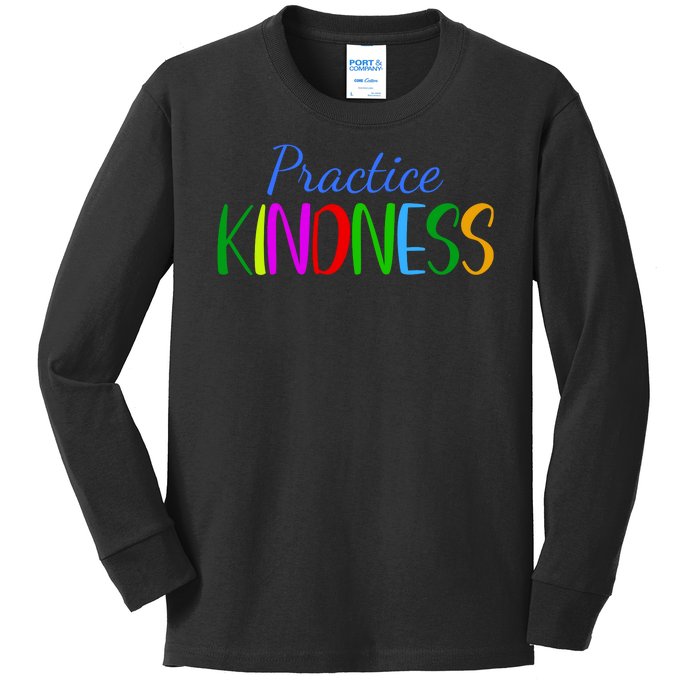 Practice Kindness Colorful Kids Long Sleeve Shirt