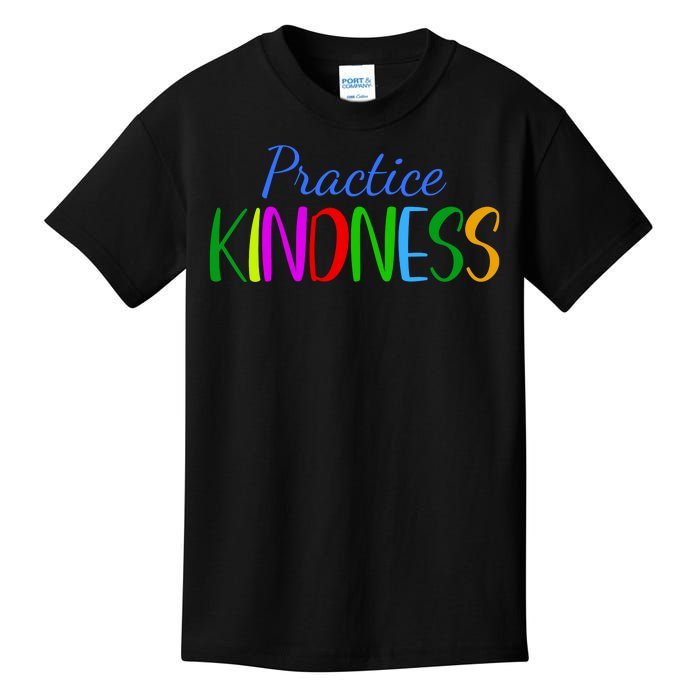 Practice Kindness Colorful Kids T-Shirt