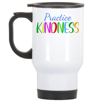 Practice Kindness Colorful Stainless Steel Travel Mug