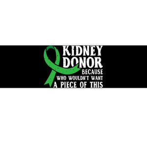 Proud Kidney Donor Organ Transplant Bumper Sticker