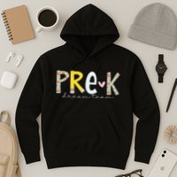 Pre K Dream Team First Day Of School Hoodie