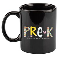 Pre K Dream Team First Day Of School 11oz C Handle Ceramic Mug