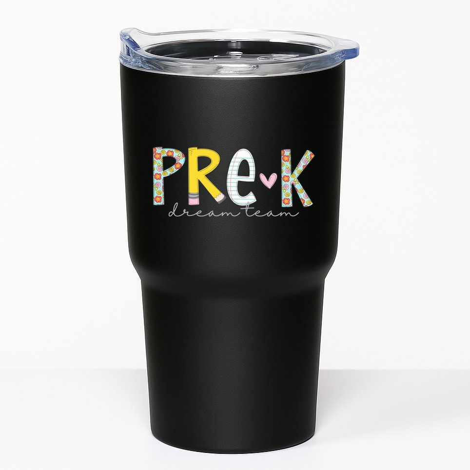 Pre K Dream Team First Day Of School Tumbler