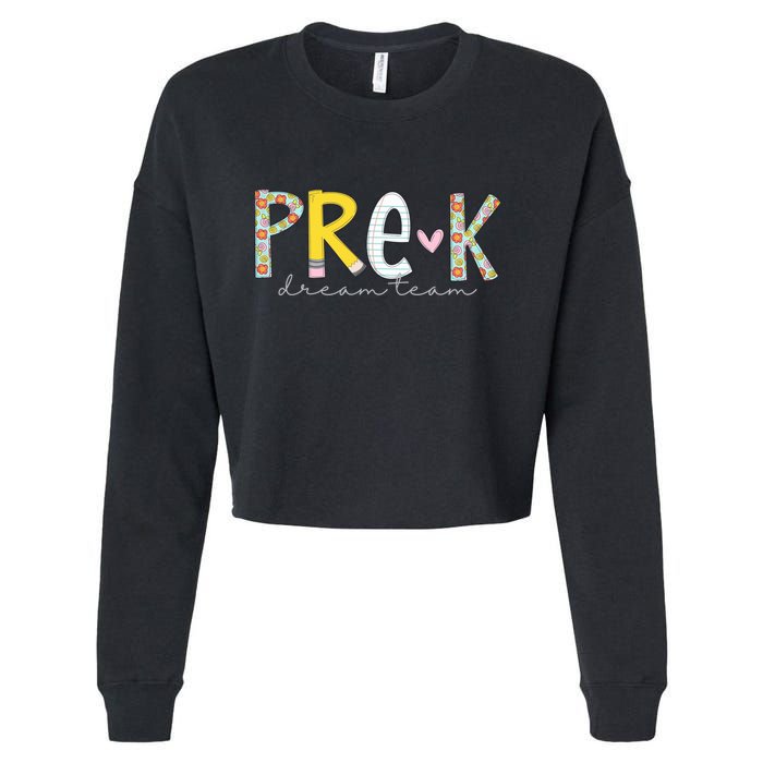 Pre K Dream Team First Day Of School Cropped Pullover Crew