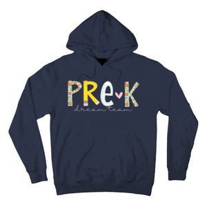 Pre K Dream Team First Day Of School Tall Hoodie