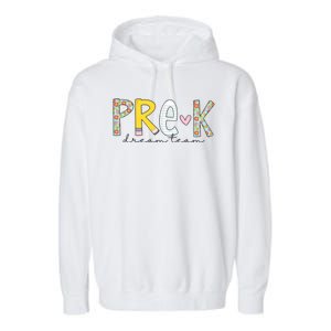 Pre K Dream Team First Day Of School Garment-Dyed Fleece Hoodie