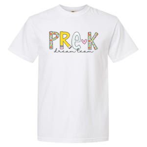 Pre K Dream Team First Day Of School Garment-Dyed Heavyweight T-Shirt