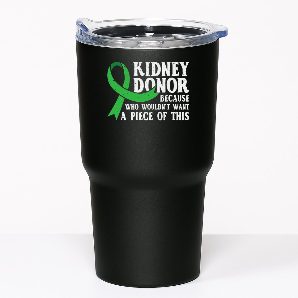 Proud Kidney Donor Organ Transplant Tumbler