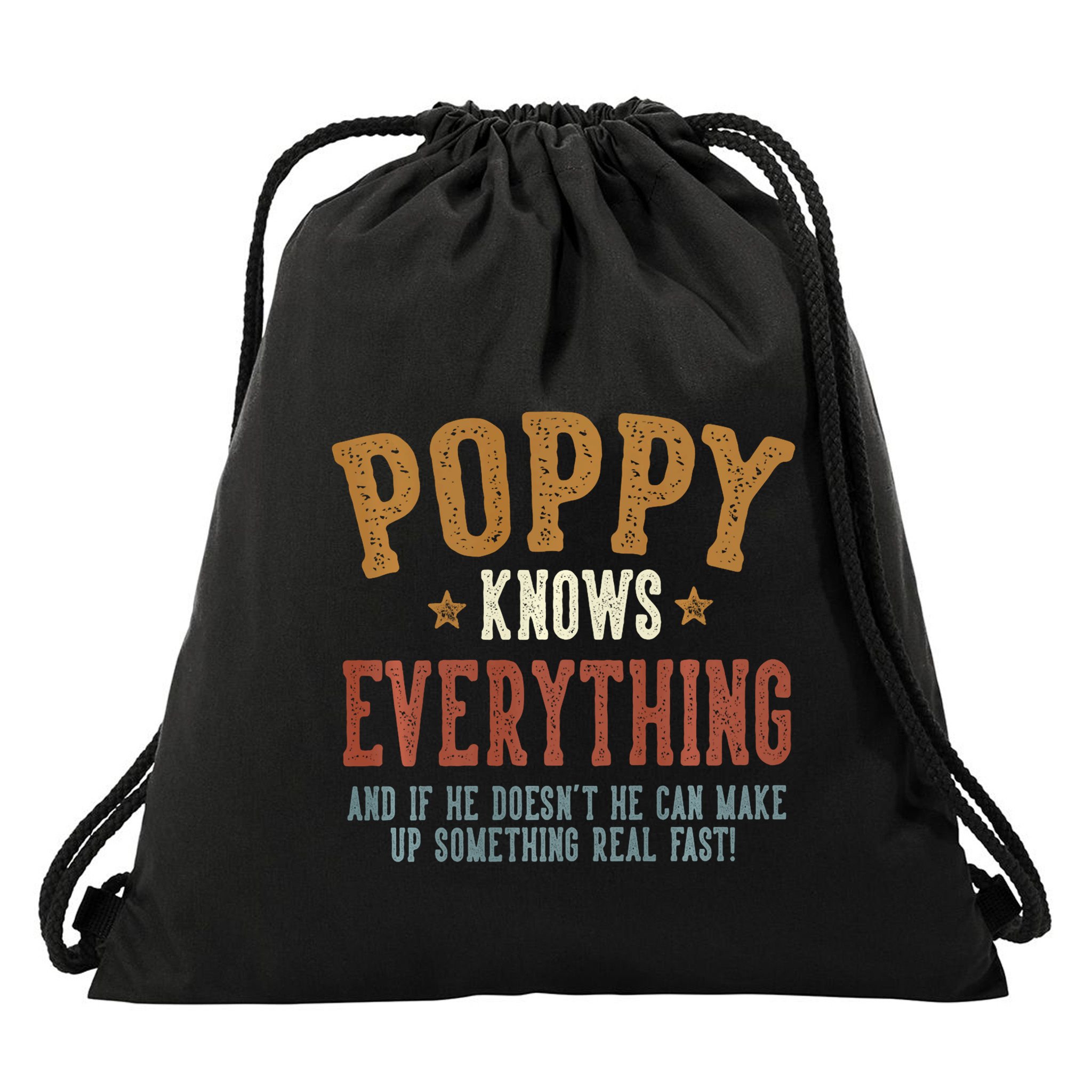 Poppy Knows Everything Humorous FatherS Day Poppy Drawstring Bag