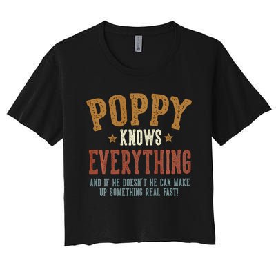 Poppy Knows Everything Humorous FatherS Day Poppy Women's Crop Top Tee