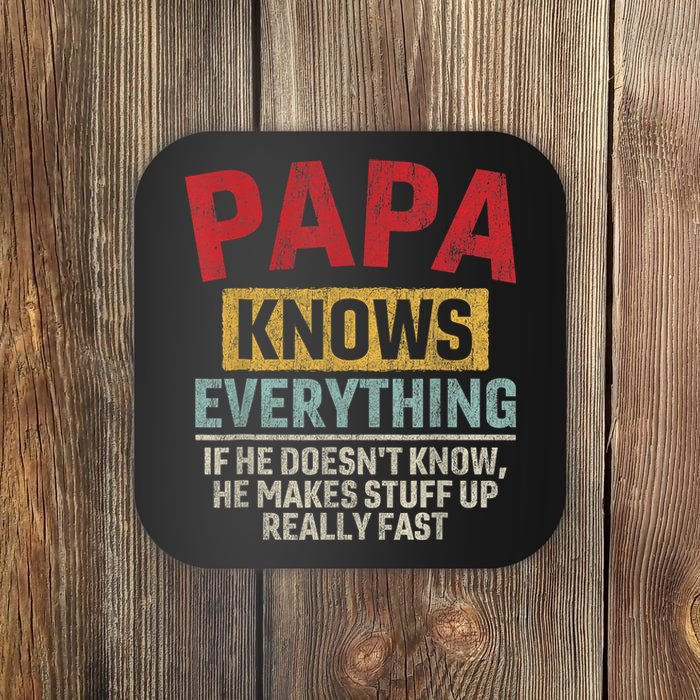 Papa Knows Everything Funny FatherS Day Papa Coaster