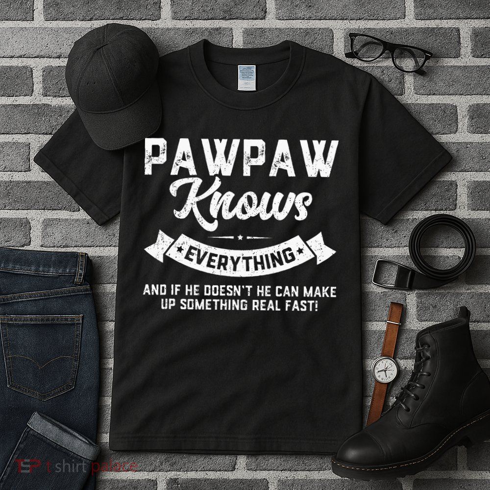 Pawpaw Knows Everything 60th Gift Funny Fathers Day Tall T-Shirt