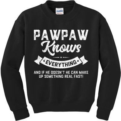 Pawpaw Knows Everything 60th Gift Funny Fathers Day Kids Sweatshirt