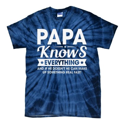 Papa Knows Everything Funny FathersDay Birthday For Dad Papa Tie-Dye T-Shirt