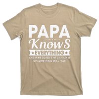 Papa Knows Everything Funny FathersDay Birthday For Dad Papa T-Shirt