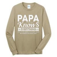 Papa Knows Everything Funny FathersDay Birthday For Dad Papa Tall Long Sleeve T-Shirt