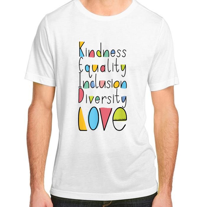 Pretty Kindness Equality Inclusion Diversity LOVE Adult ChromaSoft Performance T-Shirt