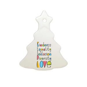 Pretty Kindness Equality Inclusion Diversity LOVE Ceramic Tree Ornament