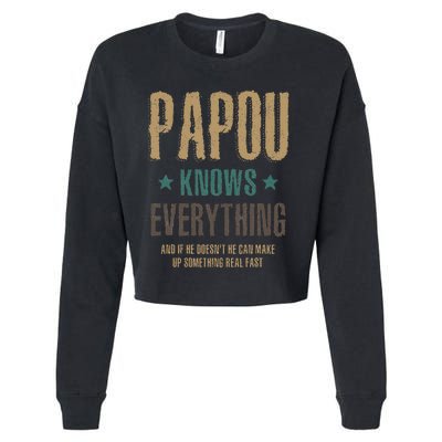 Papou Knows Everything FatherS Day Cropped Pullover Crew