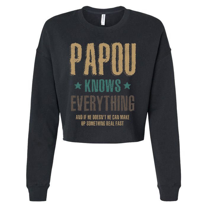 Papou Knows Everything FatherS Day Cropped Pullover Crew