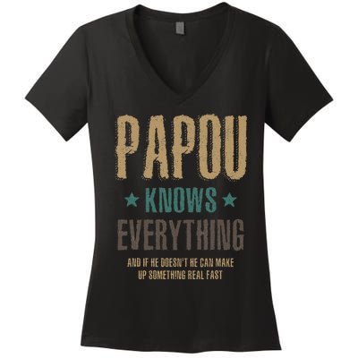 Papou Knows Everything FatherS Day Women's V-Neck T-Shirt