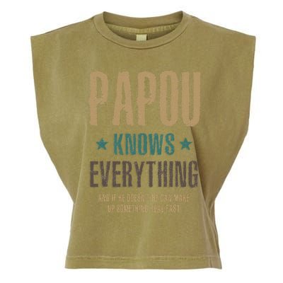 Papou Knows Everything FatherS Day Garment-Dyed Women's Muscle Tee