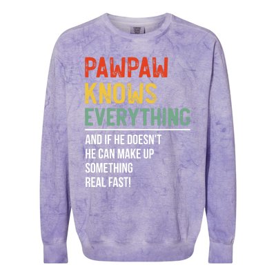 Pawpaw Knows Everything Father's Day Pawpaw Colorblast Crewneck Sweatshirt