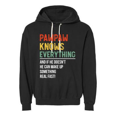 Pawpaw Knows Everything Father's Day Pawpaw Garment-Dyed Fleece Hoodie