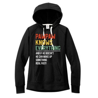 Pawpaw Knows Everything Father's Day Pawpaw Women's Fleece Hoodie