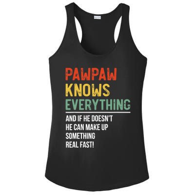 Pawpaw Knows Everything Father's Day Pawpaw Ladies PosiCharge Competitor Racerback Tank