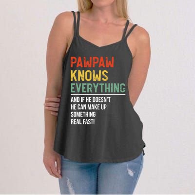 Pawpaw Knows Everything Father's Day Pawpaw Women's Strappy Tank