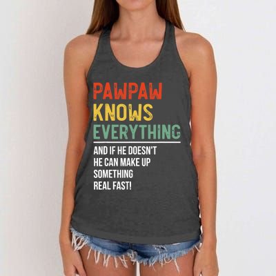 Pawpaw Knows Everything Father's Day Pawpaw Women's Knotted Racerback Tank