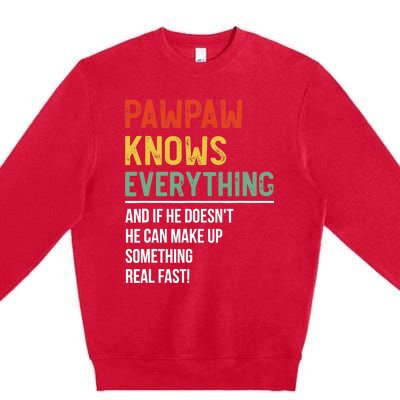 Pawpaw Knows Everything Father's Day Pawpaw Premium Crewneck Sweatshirt