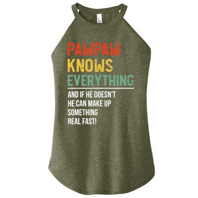 Pawpaw Knows Everything Father's Day Pawpaw Women's Perfect Tri Rocker Tank