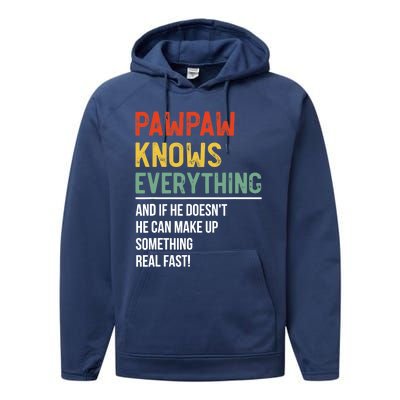 Pawpaw Knows Everything Father's Day Pawpaw Performance Fleece Hoodie