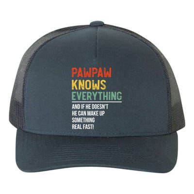 Pawpaw Knows Everything Father's Day Pawpaw Yupoong Adult 5-Panel Trucker Hat