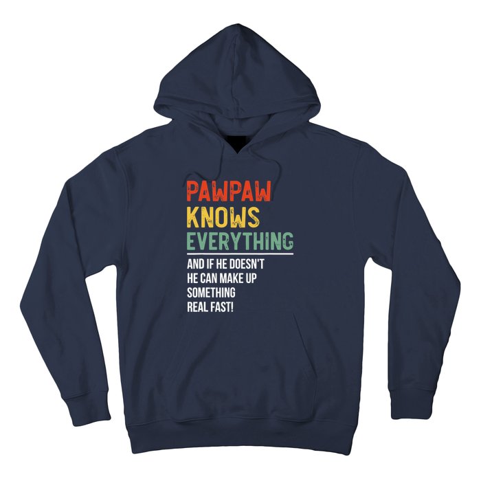 Pawpaw Knows Everything Father's Day Pawpaw Hoodie