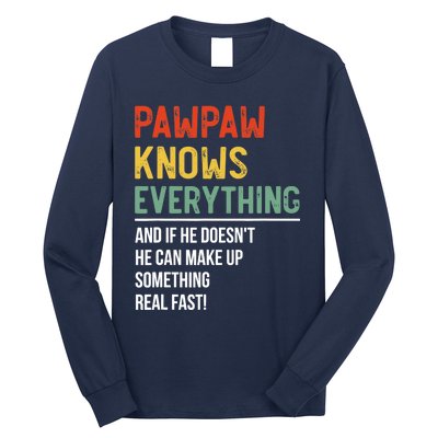 Pawpaw Knows Everything Father's Day Pawpaw Long Sleeve Shirt