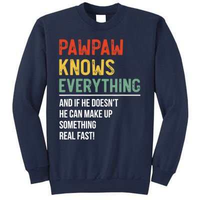 Pawpaw Knows Everything Father's Day Pawpaw Sweatshirt